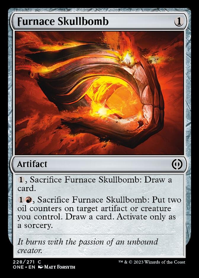 Furnace Skullbomb [Phyrexia: All Will Be One] | Gam3 Escape