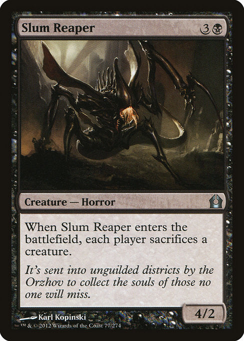 Slum Reaper [Return to Ravnica] | Gam3 Escape