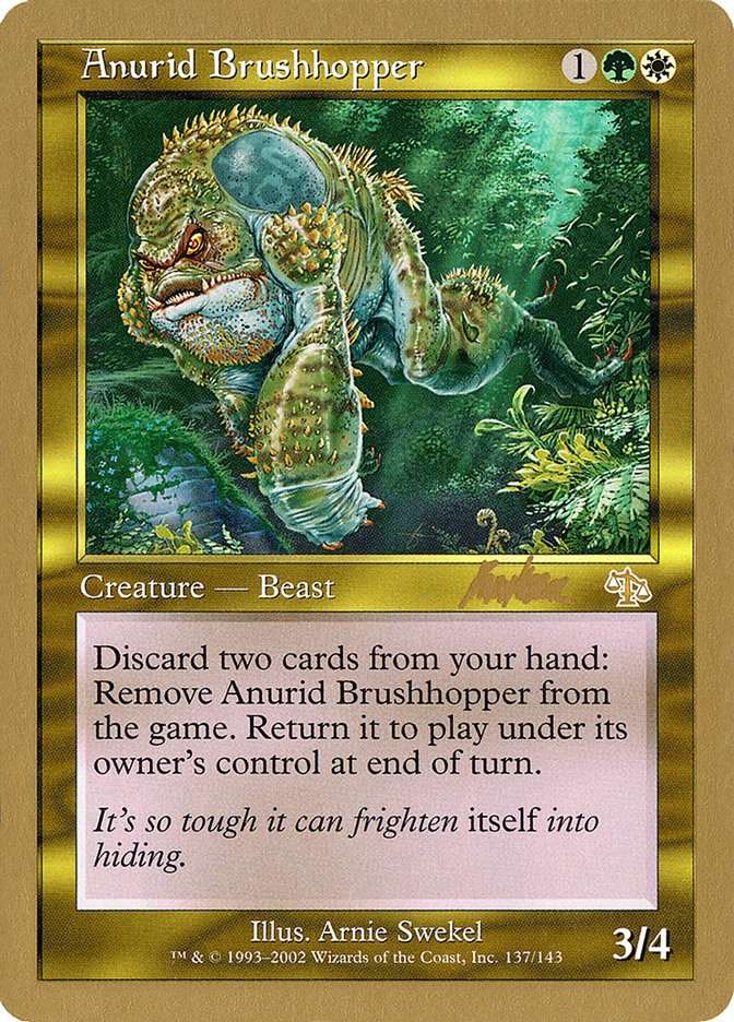 Anurid Brushhopper (Brian Kibler) [World Championship Decks 2002] | Gam3 Escape