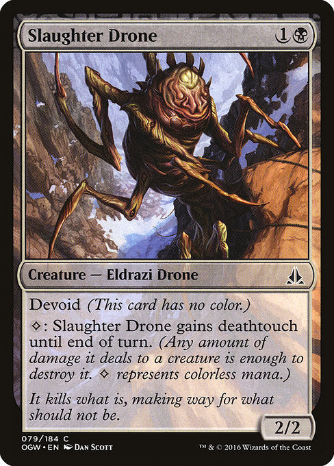 Slaughter Drone [Oath of the Gatewatch] | Gam3 Escape
