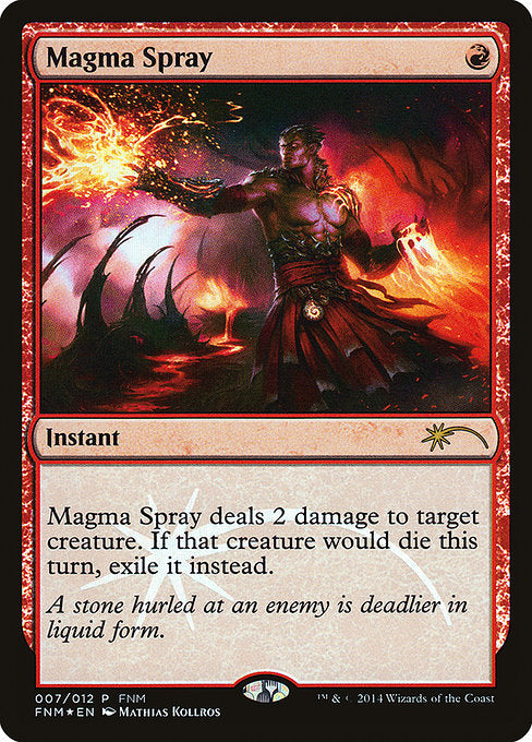 Magma Spray [Friday Night Magic 2014] | Gam3 Escape