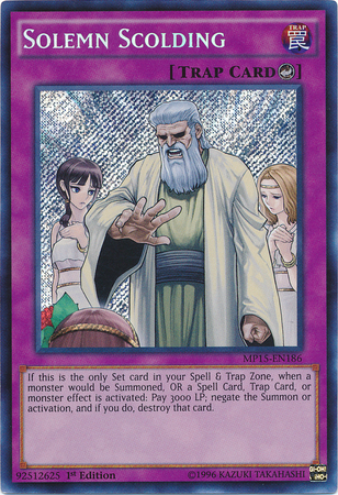 Solemn Scolding [MP15-EN186] Secret Rare | Gam3 Escape