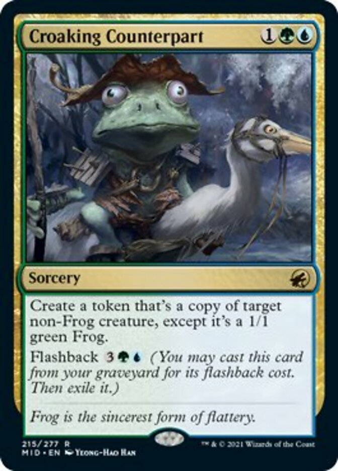 Croaking Counterpart [Innistrad: Midnight Hunt] | Gam3 Escape