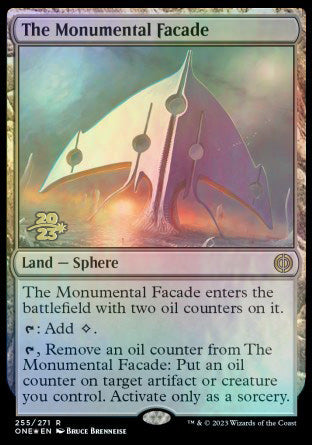 The Monumental Facade [Phyrexia: All Will Be One Prerelease Promos] | Gam3 Escape