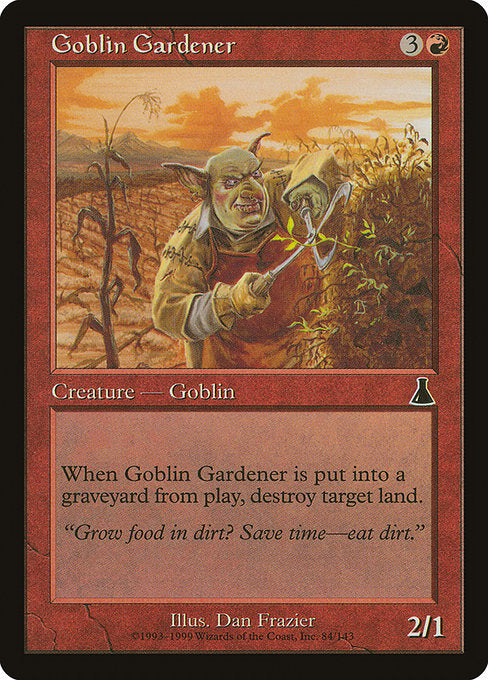 Goblin Gardener [Urza's Destiny] | Gam3 Escape