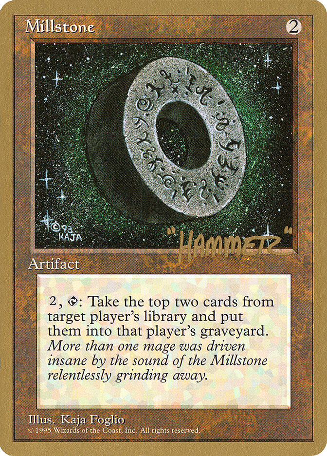 Millstone (Shawn "Hammer" Regnier) [Pro Tour Collector Set] | Gam3 Escape