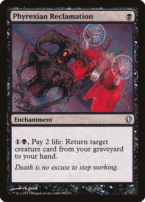 Phyrexian Reclamation [Commander 2013] | Gam3 Escape