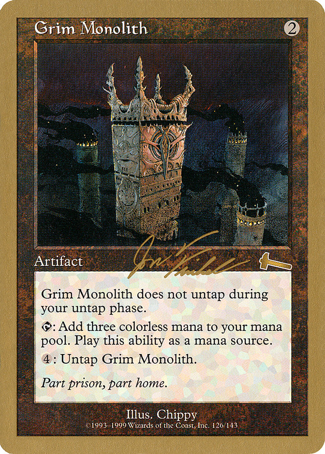 Grim Monolith (Jon Finkel) [World Championship Decks 2000] | Gam3 Escape