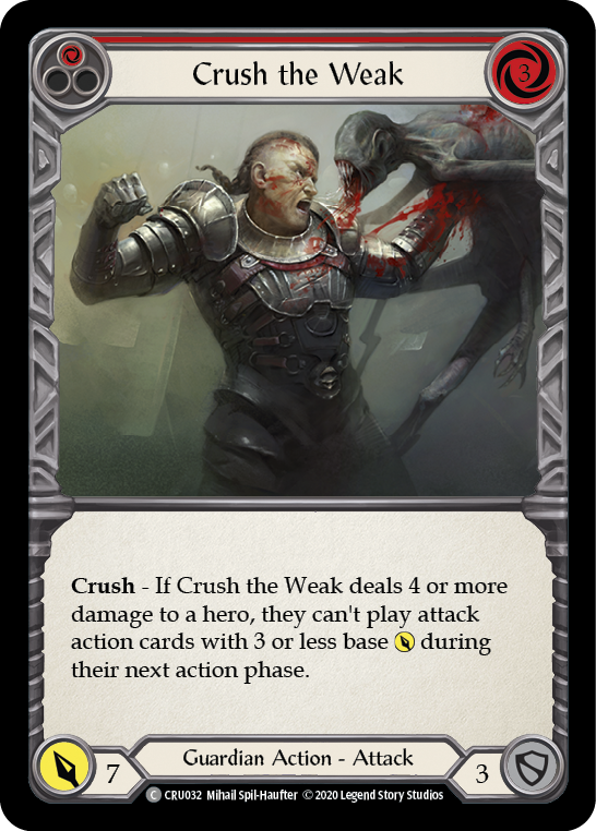 Crush the Weak (Red) [CRU032] 1st Edition Normal | Gam3 Escape