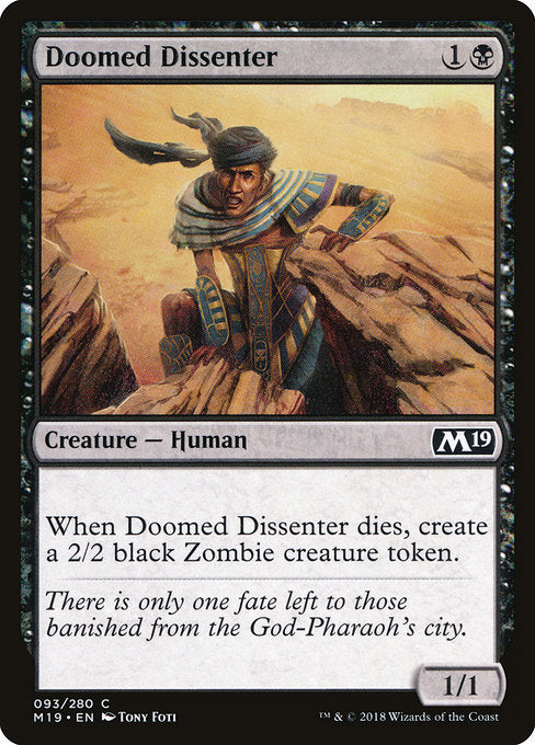 Doomed Dissenter [Core Set 2019] | Gam3 Escape