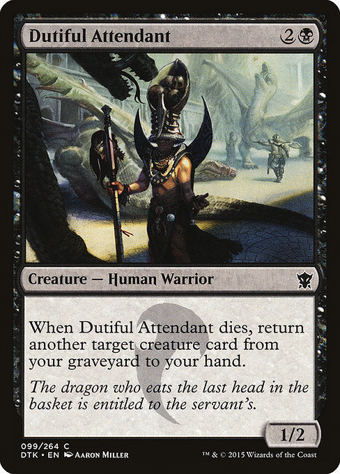 Dutiful Attendant [Dragons of Tarkir] | Gam3 Escape