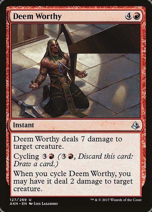 Deem Worthy [Amonkhet] | Gam3 Escape