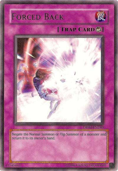 Forced Back [DR04-EN240] Rare | Gam3 Escape