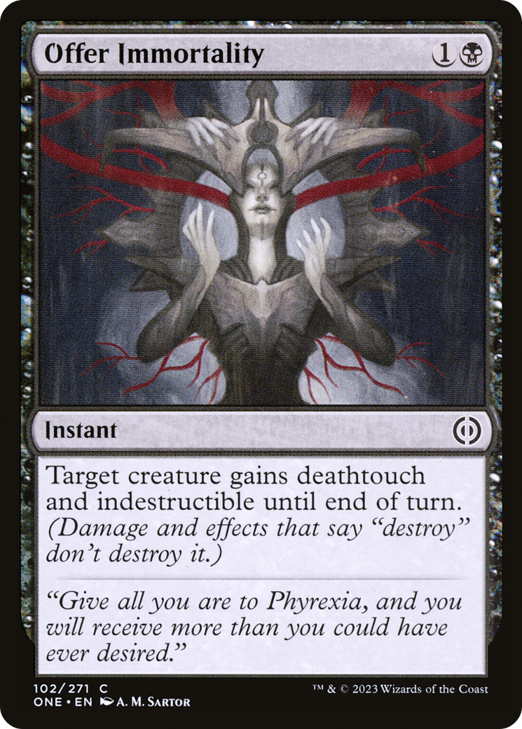 Offer Immortality [Phyrexia: All Will Be One] | Gam3 Escape
