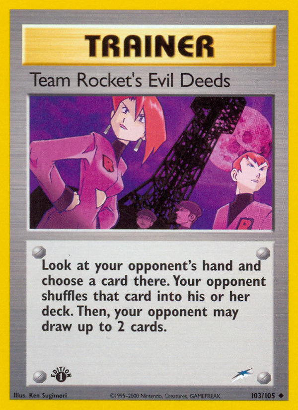 Team Rocket's Evil Deeds (103/105) [Neo Destiny 1st Edition] | Gam3 Escape