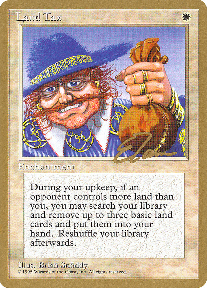 Land Tax (Eric Tam) [Pro Tour Collector Set] | Gam3 Escape