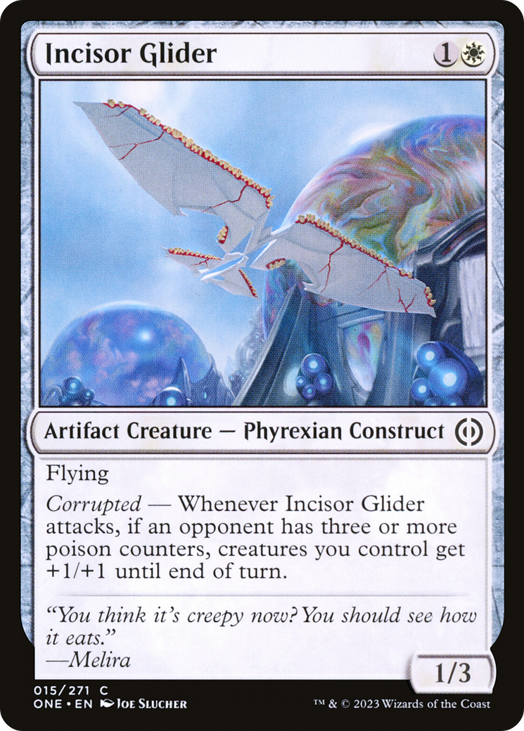 Incisor Glider [Phyrexia: All Will Be One] | Gam3 Escape