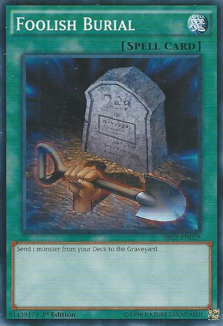 Foolish Burial [SR02-EN029] Common | Gam3 Escape