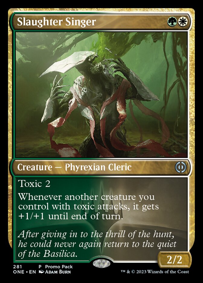 Slaughter Singer (Promo Pack) [Phyrexia: All Will Be One Promos] | Gam3 Escape