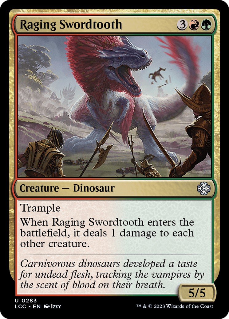 Raging Swordtooth [The Lost Caverns of Ixalan Commander] | Gam3 Escape