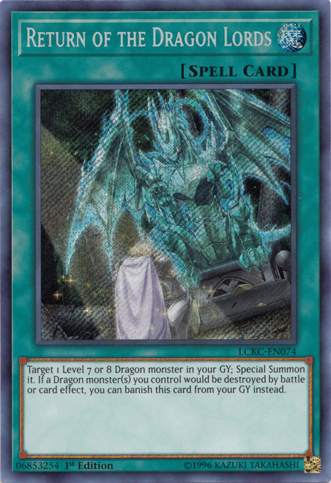 Return of the Dragon Lords [LCKC-EN074] Secret Rare | Gam3 Escape