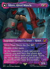 Slicer, Hired Muscle // Slicer, High-Speed Antagonist (Shattered Glass) [Universes Beyond: Transformers] | Gam3 Escape