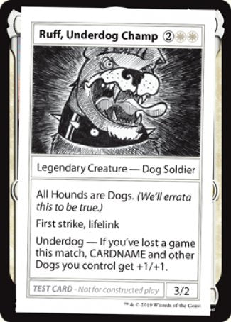 Ruff, Underdog Champ (2021 Edition) [Mystery Booster Playtest Cards] | Gam3 Escape