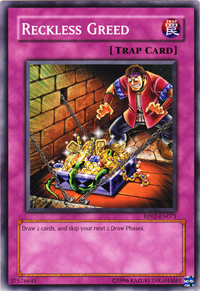Reckless Greed [RP02-EN071] Common | Gam3 Escape
