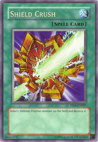 Shield Crush [PP01-EN007] Secret Rare | Gam3 Escape