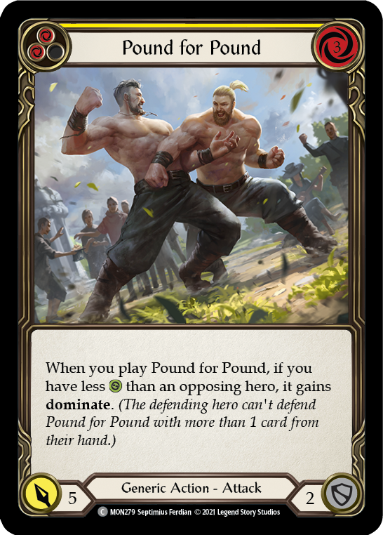 Pound for Pound (Yellow) (Rainbow Foil) [MON279-RF] 1st Edition Rainbow Foil | Gam3 Escape