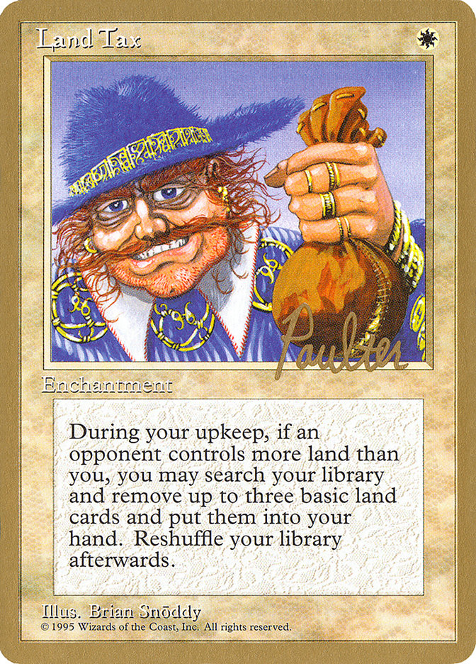 Land Tax (Preston Poulter) [Pro Tour Collector Set] | Gam3 Escape