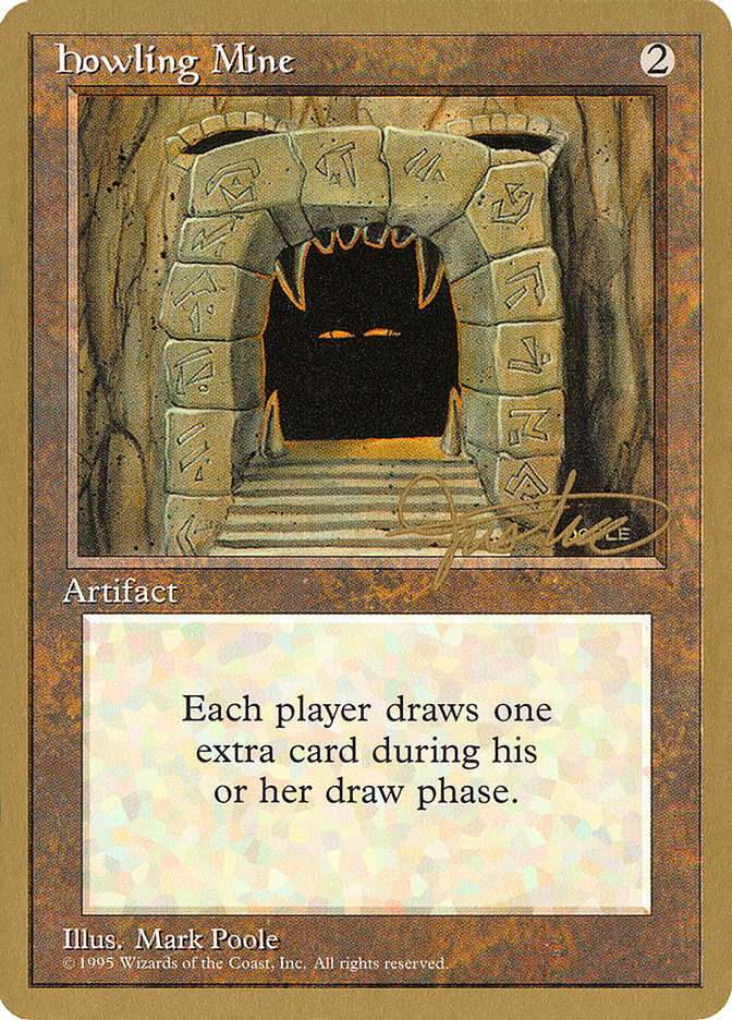 Howling Mine (Mark Justice) [Pro Tour Collector Set] | Gam3 Escape