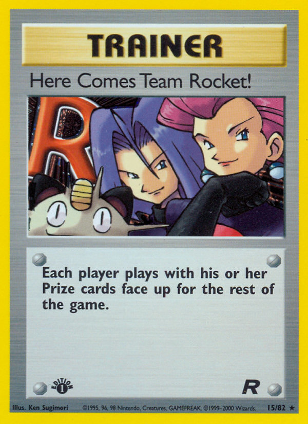 Here Comes Team Rocket! (15/82) [Team Rocket 1st Edition] | Gam3 Escape