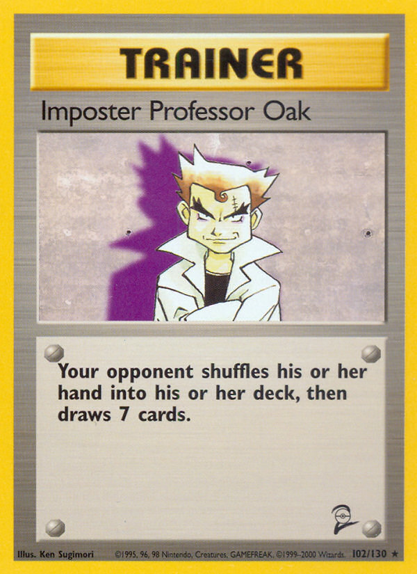 Imposter Professor Oak (102/130) [Base Set 2] | Gam3 Escape