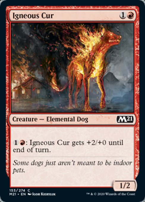 Igneous Cur [Core Set 2021] | Gam3 Escape