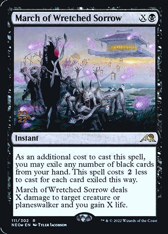 March of Wretched Sorrow [Kamigawa: Neon Dynasty Prerelease Promos] | Gam3 Escape