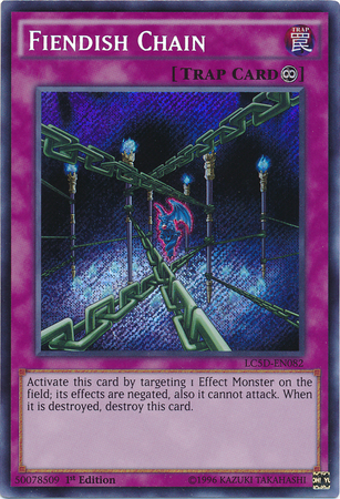 Fiendish Chain [LC5D-EN082] Secret Rare | Gam3 Escape