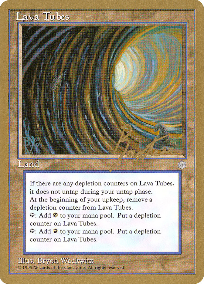 Lava Tubes (George Baxter) [Pro Tour Collector Set] | Gam3 Escape