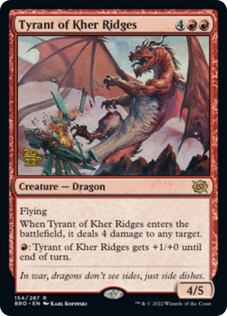 Tyrant of Kher Ridges [The Brothers' War: Prerelease Promos] | Gam3 Escape