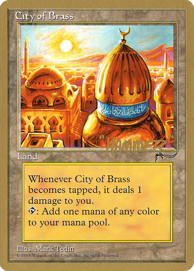 City of Brass (Shawn "Hammer" Regnier) [Pro Tour Collector Set] | Gam3 Escape