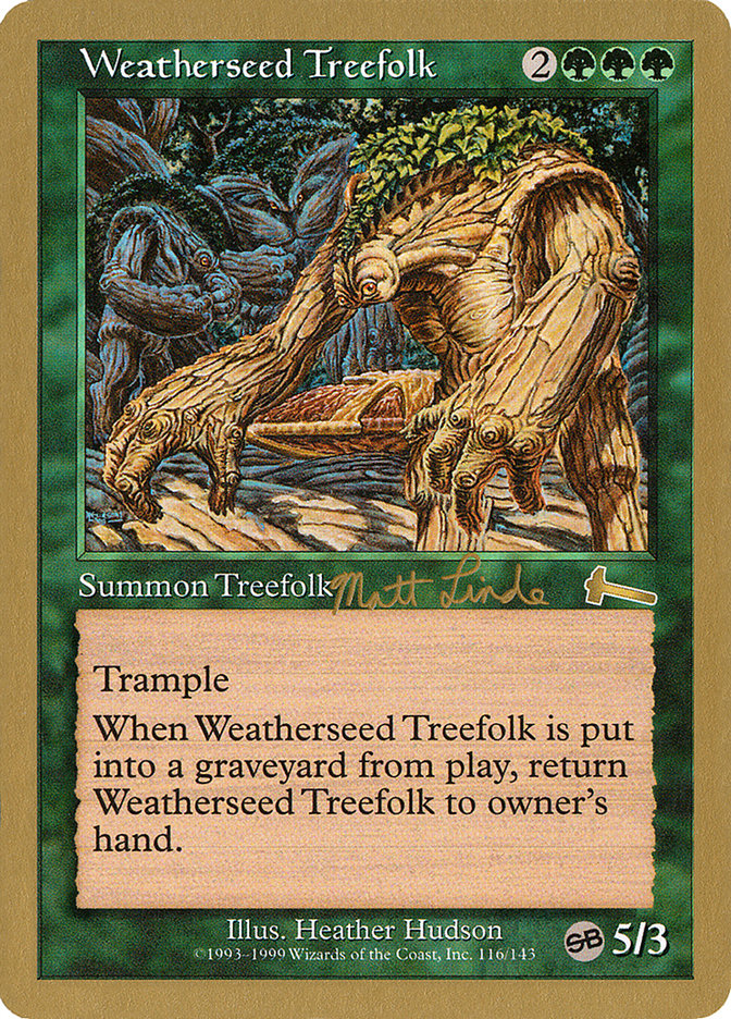 Weatherseed Treefolk (Matt Linde) (SB) [World Championship Decks 1999] | Gam3 Escape