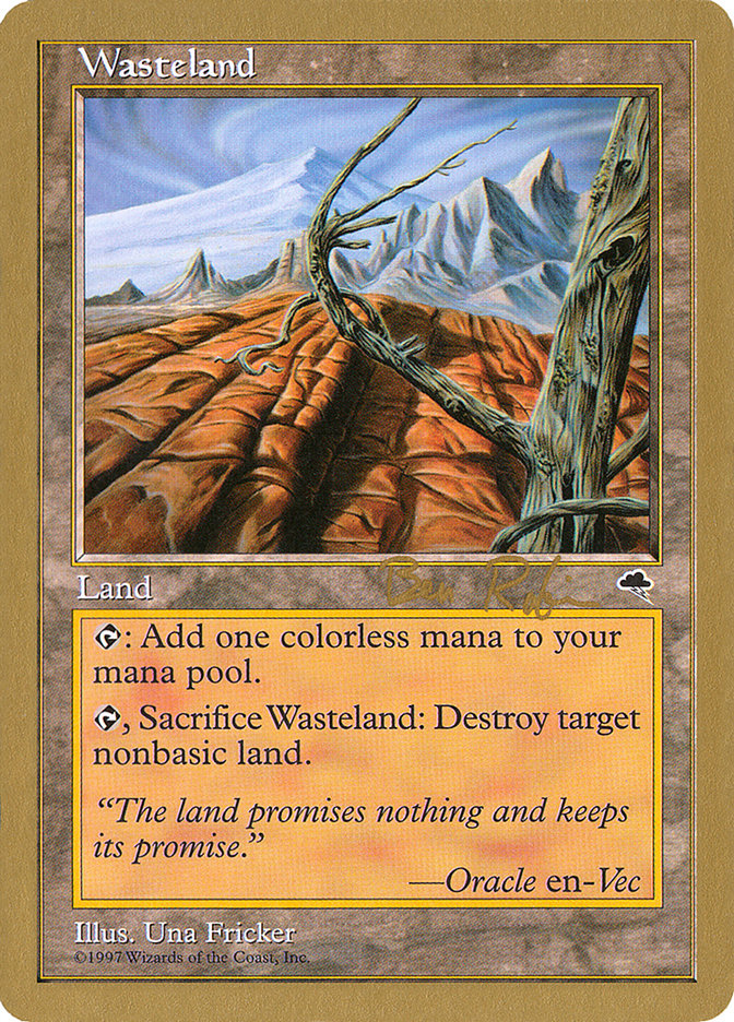 Wasteland (Ben Rubin) [World Championship Decks 1998] | Gam3 Escape